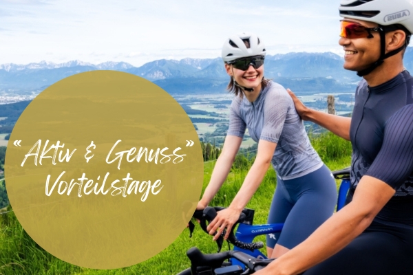 “Aktiv & Genuss” – Vorteilstage (2-7 Nächte)